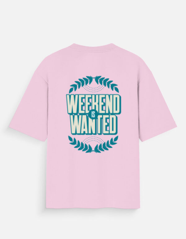 Weekend Quote Oversized T-Shirt | Unisex| 180 GSM Cotton | Multicolor