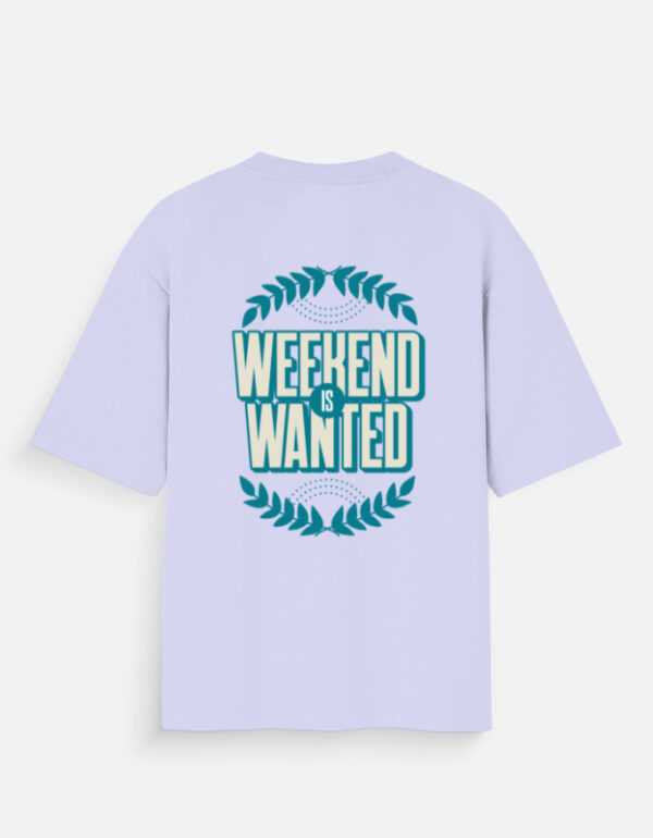 Weekend Quote Oversized T-Shirt | Unisex| 180 GSM Cotton | Multicolor