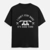 I Can't Stay Babe It's Ride Time Classic Crew T-Shirt | Unisex Biker Streetwear Tee
