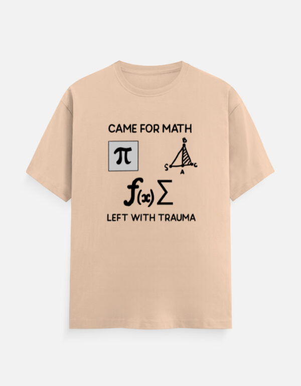 Cam for Math Left with Trauma Classic Crew T-Shirt with funny math slogan