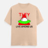 They Live Among Us Classic Crew T-Shirt | Unisex 180 GSM Cotton Graphic Tee  | Multicolor